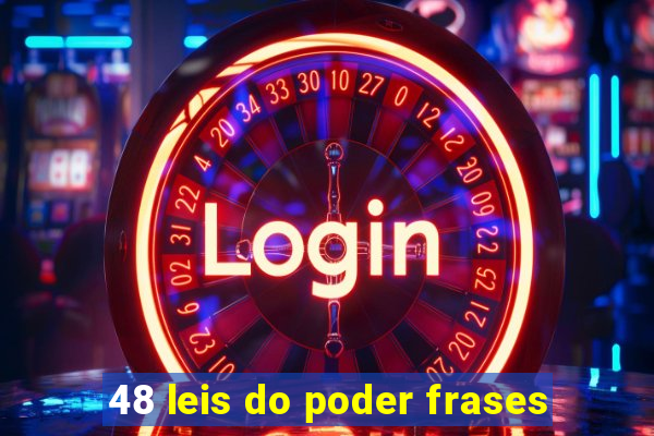 48 leis do poder frases